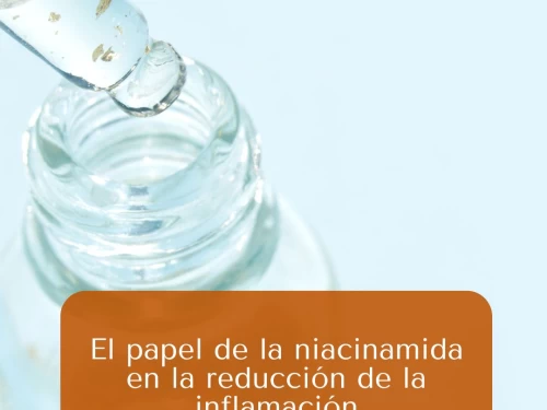 El papel de la niacinamida en la reducción de la inflamación