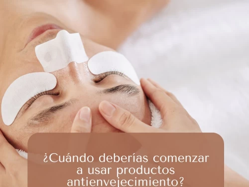 ¿Cuándo deberías comenzar a usar productos antienvejecimiento?