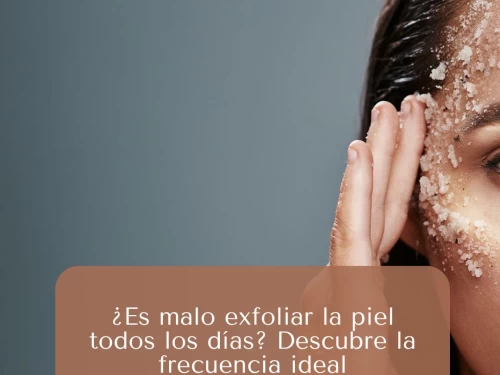 ¿Es malo exfoliar la piel todos los días? Descubre la frecuencia ideal