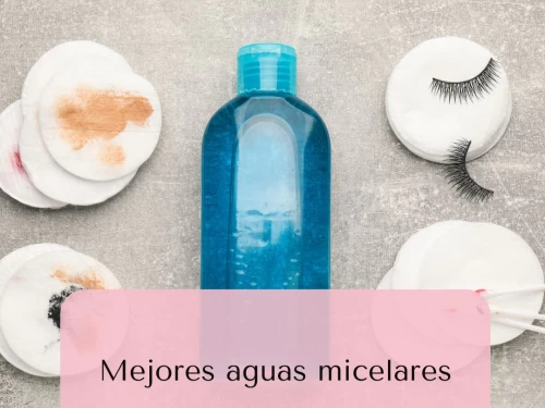 Mejores aguas micelares